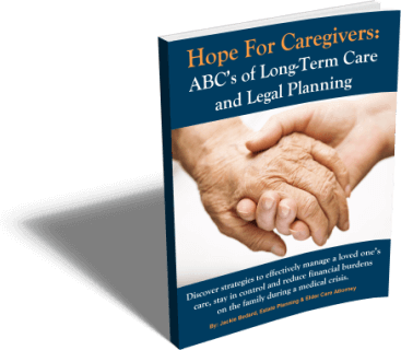 Hope For Caregivers: ABC’s of Long-Term Care & Legal Planning